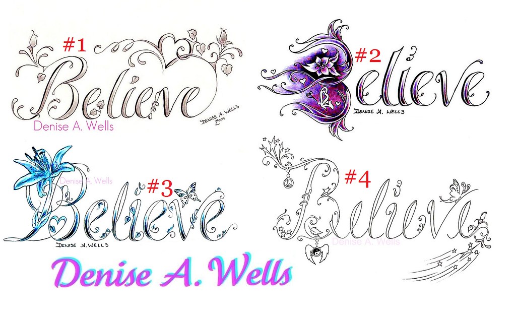 4 Believe Tattoo Designs By Denise A. Wells | Believe Tattoo… | Flickr 635_x_1024_jpg