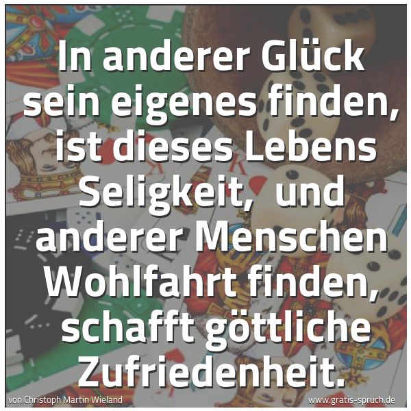 Spruch 'In Anderer Glück Sein Eigenes Finden, ...' Und Weitere Sprüche, Zitate Und Weisheiten | Gratis-Spruch.de 600_x_600_jpg
