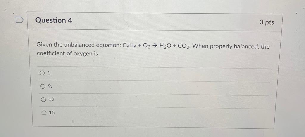 Given the unbalanced equation: C6H6+O2→H20+CO2. When | Chegg.com