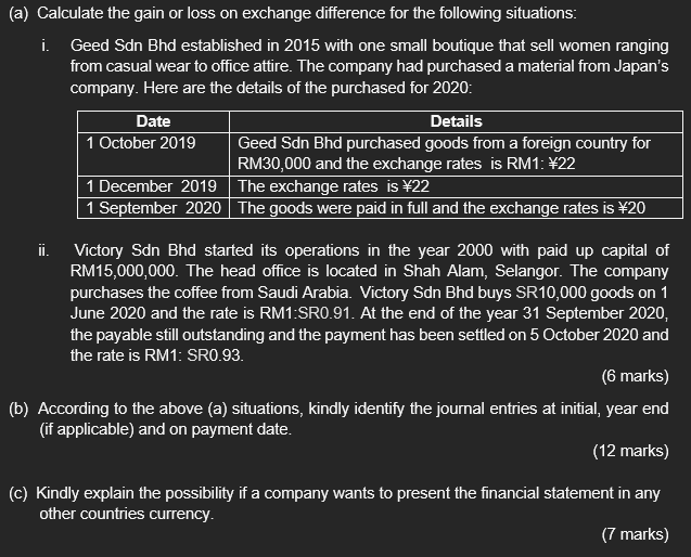 Solved (a) Calculate the gain or loss on exchange difference | Chegg.com