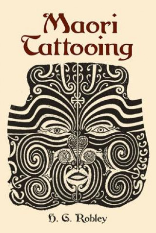 Maori Tattooing Nejlevnejsi Knihy