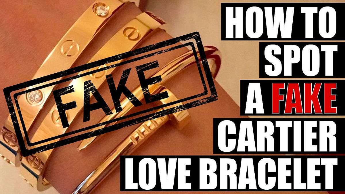 How To Spot A Fake Cartier Love Bracelet By Luxurybazaar Com Medium