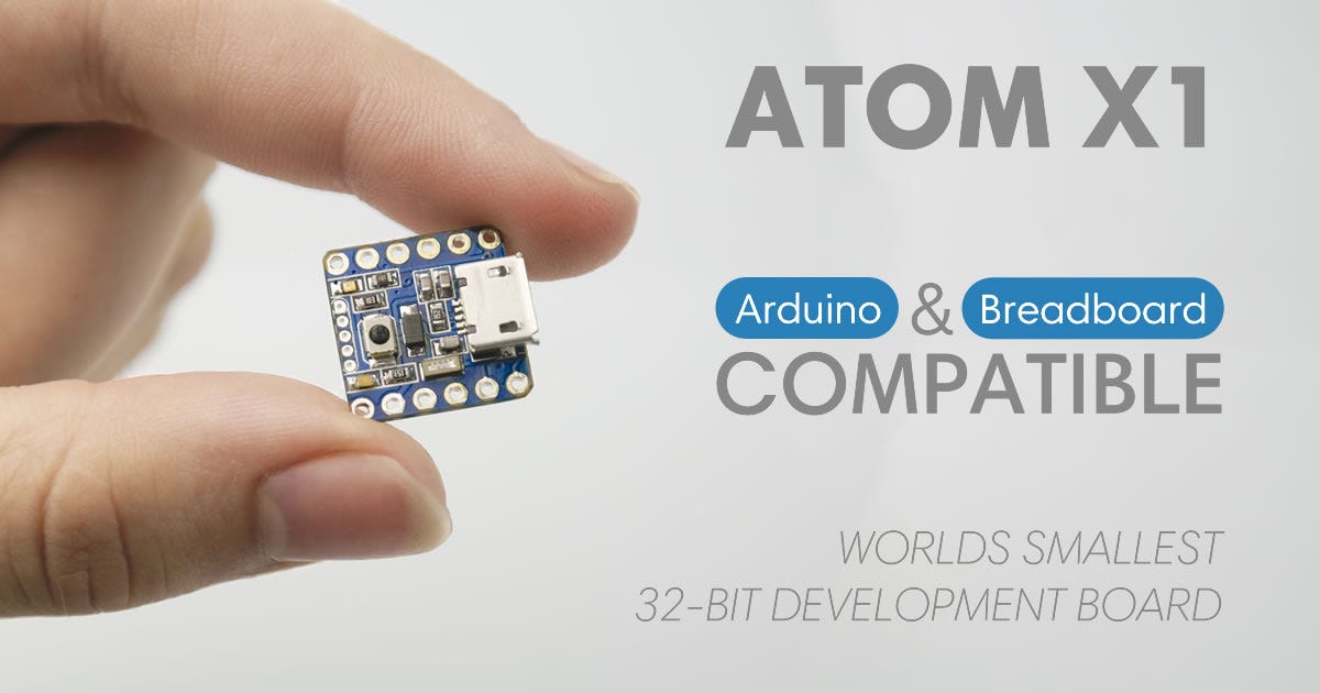 Atom X1 Worlds Smallest 32 Bit Arduino Compatible Board By Nerdonic Tech Medium