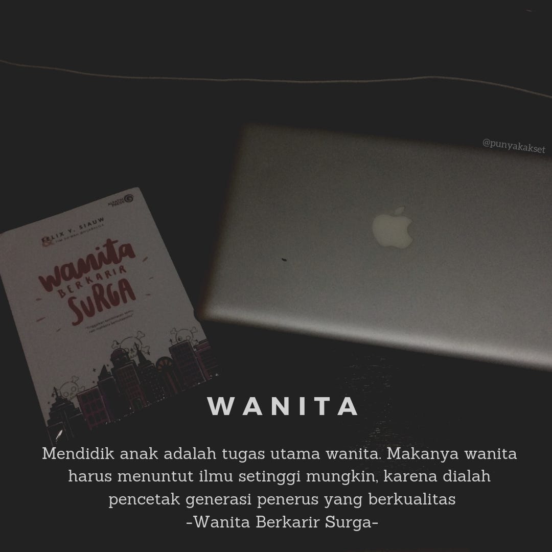 Wanita Berkarir Surga. Wanita adalah madrasah utama bagi… | by panggil aja  kakset | tech&religiontalk | Medium