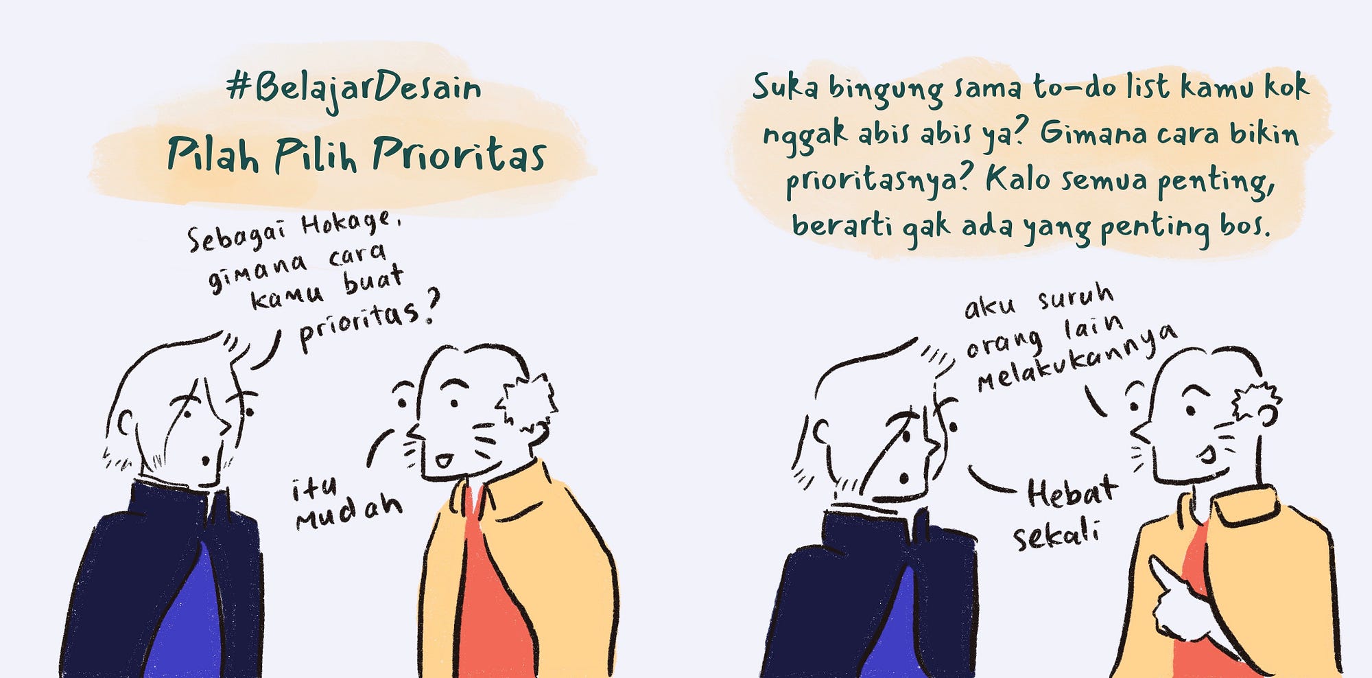 Pilah-pilih Prioritas. Saat semuanya penting, berarti tidak… | by Kamila  Okta Saarah | #BelajarDesain | Medium