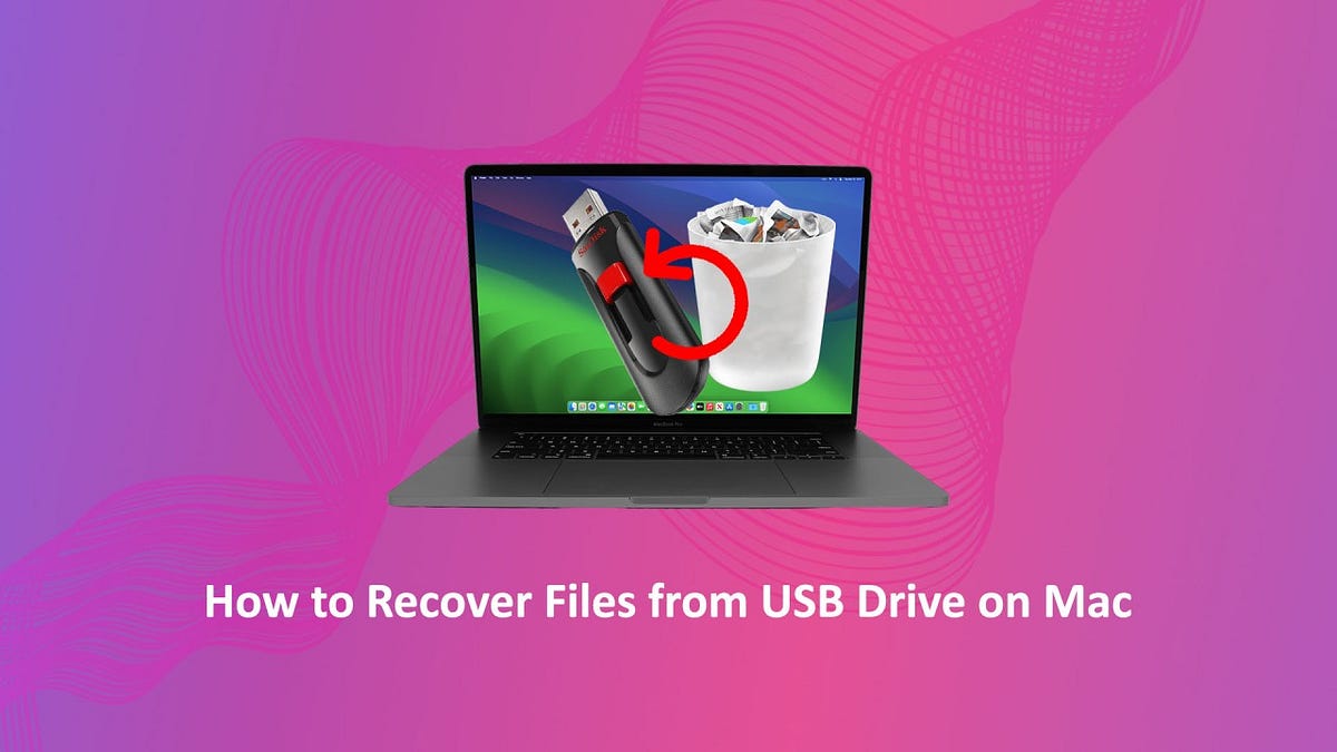 MacでUSBドライブから削除されたファイルを回復する方法 | 簡単ガイド - Best Software for Mac, Windows &  iOS Apps - Medium
