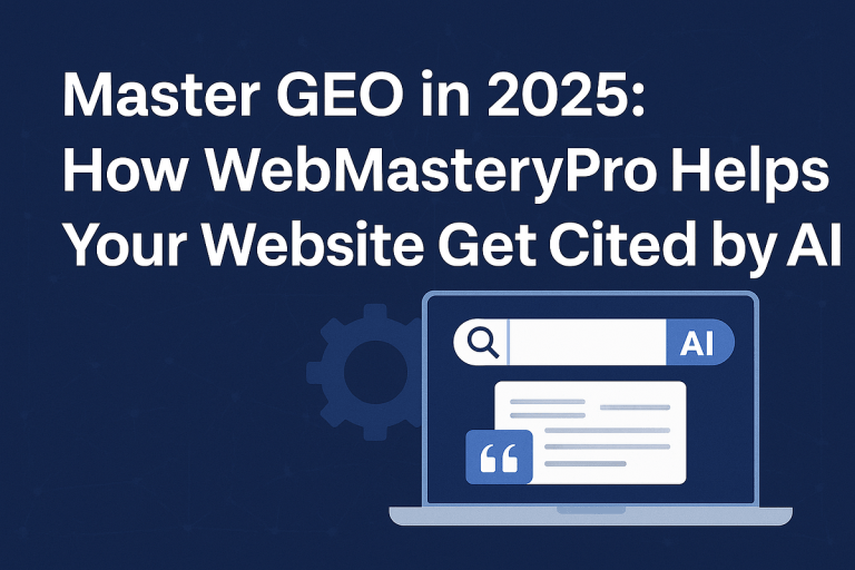 Master GEO in 2025: How WebMasteryPro Helps Your Website Get Cited by AI | by WebMasteryPro | Jul, 2025