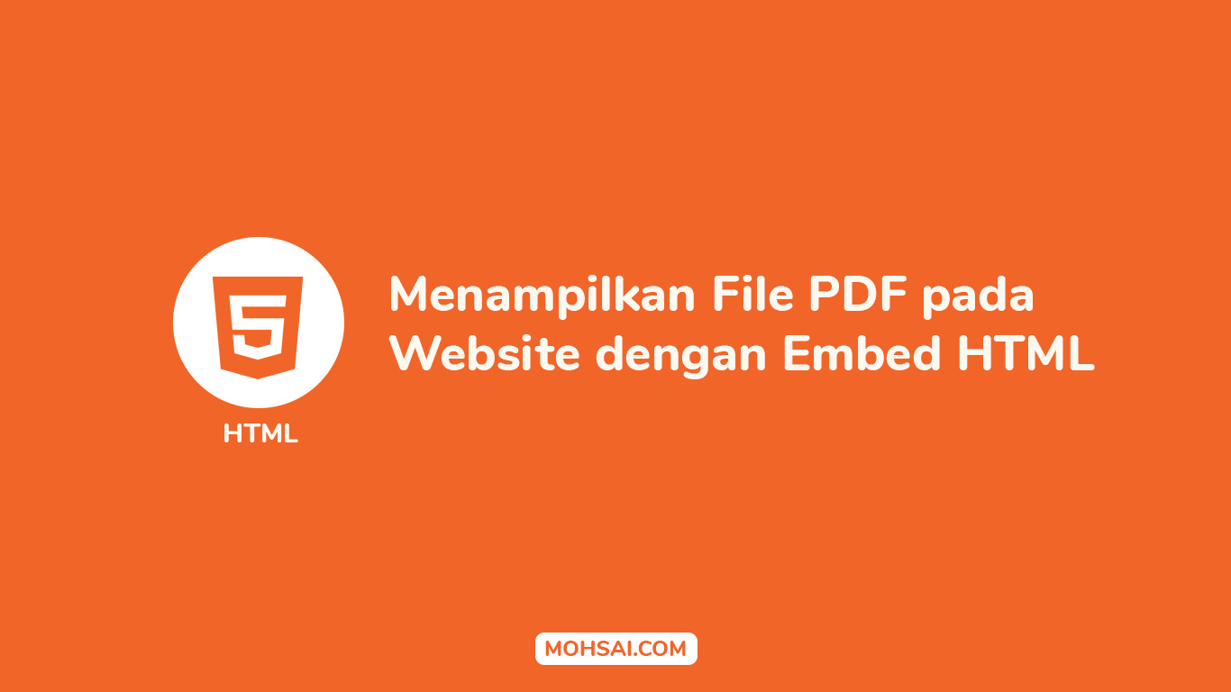 Menampilkan File PDF pada Website dengan Embed HTML