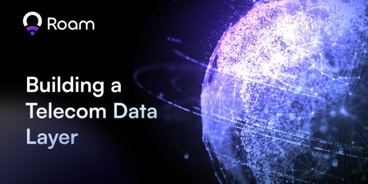Revolutionizing the Future of DePIN with Roam’s Telecom Data Layer Revolutionizing the Future of DePIN with Roam’s Telecom Data Layer