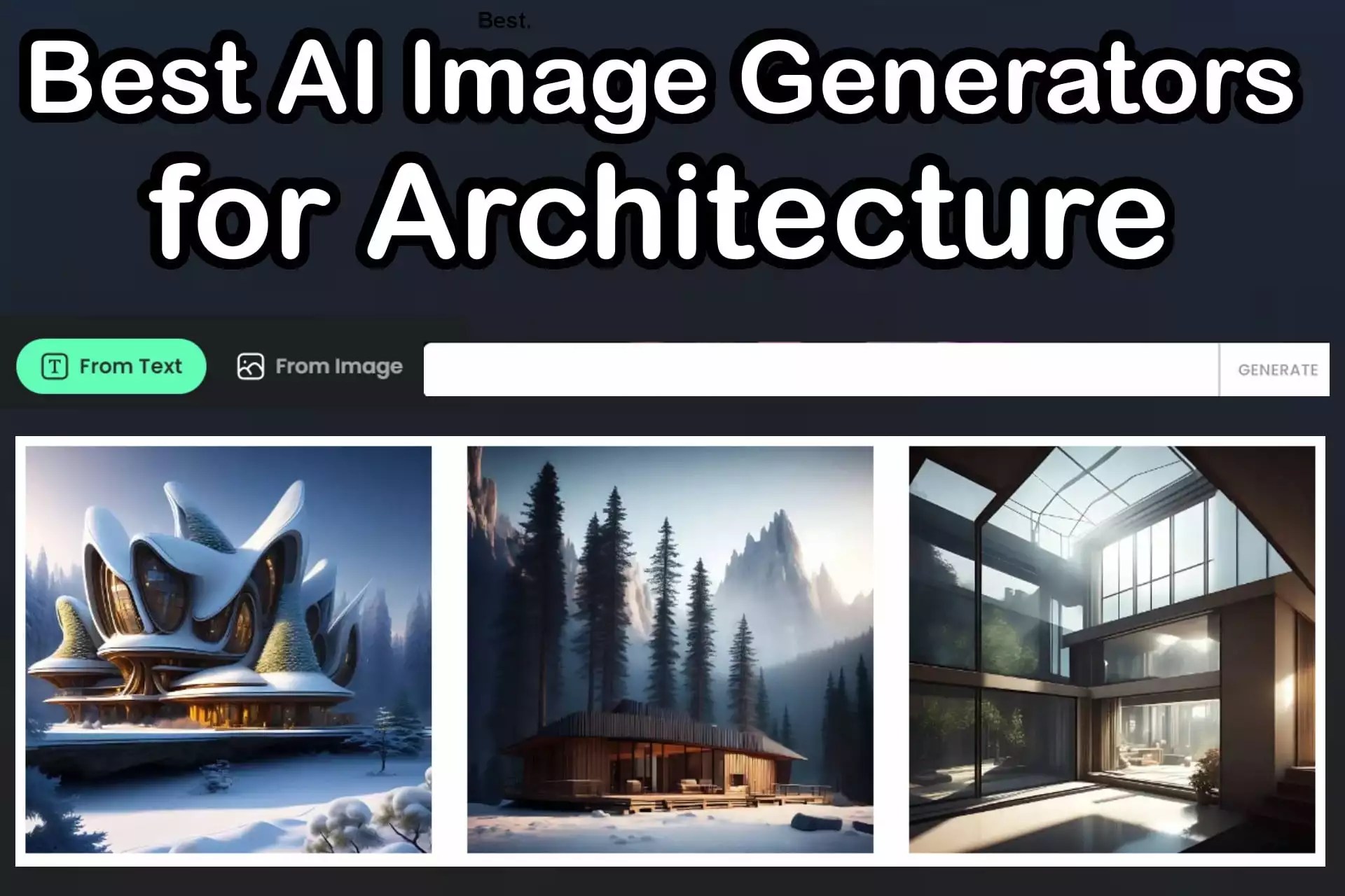 7 Best AI Image Generators for Architecture Ai architecture generator free