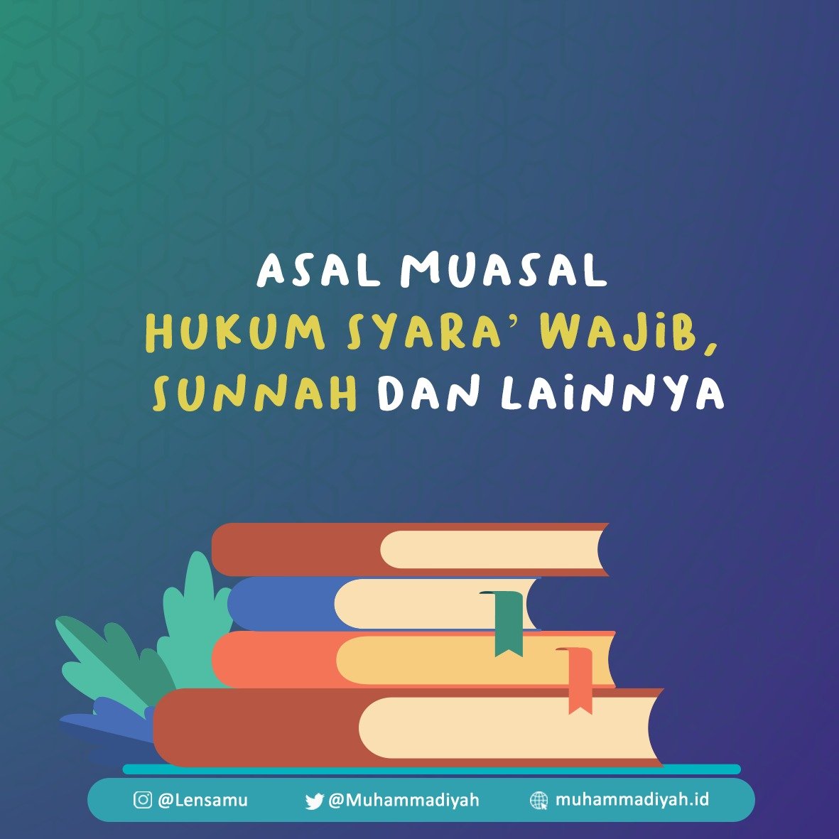 Asal Muasal Hukum Syara’ Wajib, Sunnah dan Lainnya - Cahaya Islam  Berkemajuan