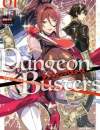 Dungeon Busters: I Am Just Middle-Aged Man, But I Save the World Because of Appeared the Dungeon in My Home Garden.