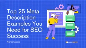 Top 25 Meta Description Examples You Need for SEO Success