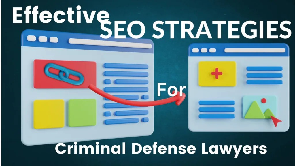 SEO For Criminal Lawyers: Best Practices