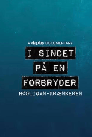 I sindet på en forbryder, hooligan-krænkeren