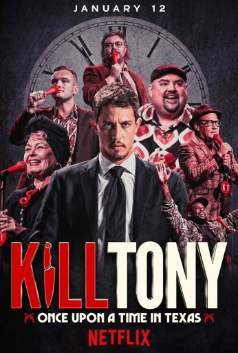 Kill Tony: Once Upon a Time in Texas