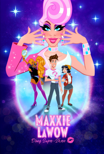Maxxie LaWow: Drag Super-shero