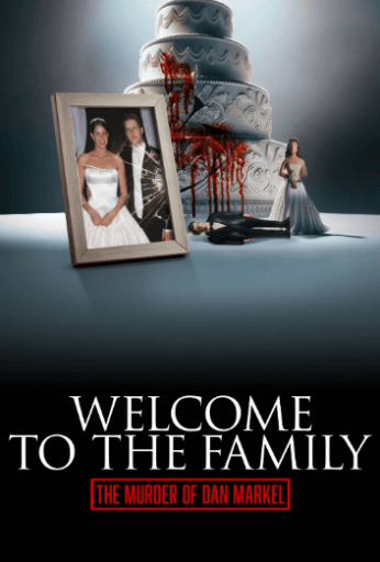 Welcome to the Family: The Murder of Dan Markel