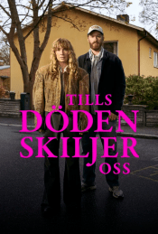 Tills döden skiljer oss