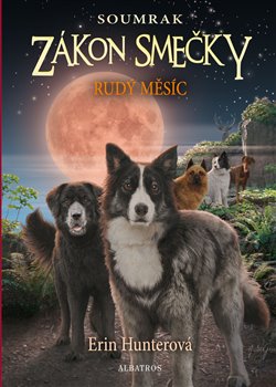 Zakon Smecky 5 Nekonecne Jezero Erin Hunterova Kosmas Cz Vase Internetove Knihkupectvi