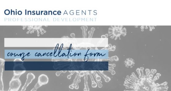 Ohio Insurance Agents Association Inc Cancelled Course Form For Cisr