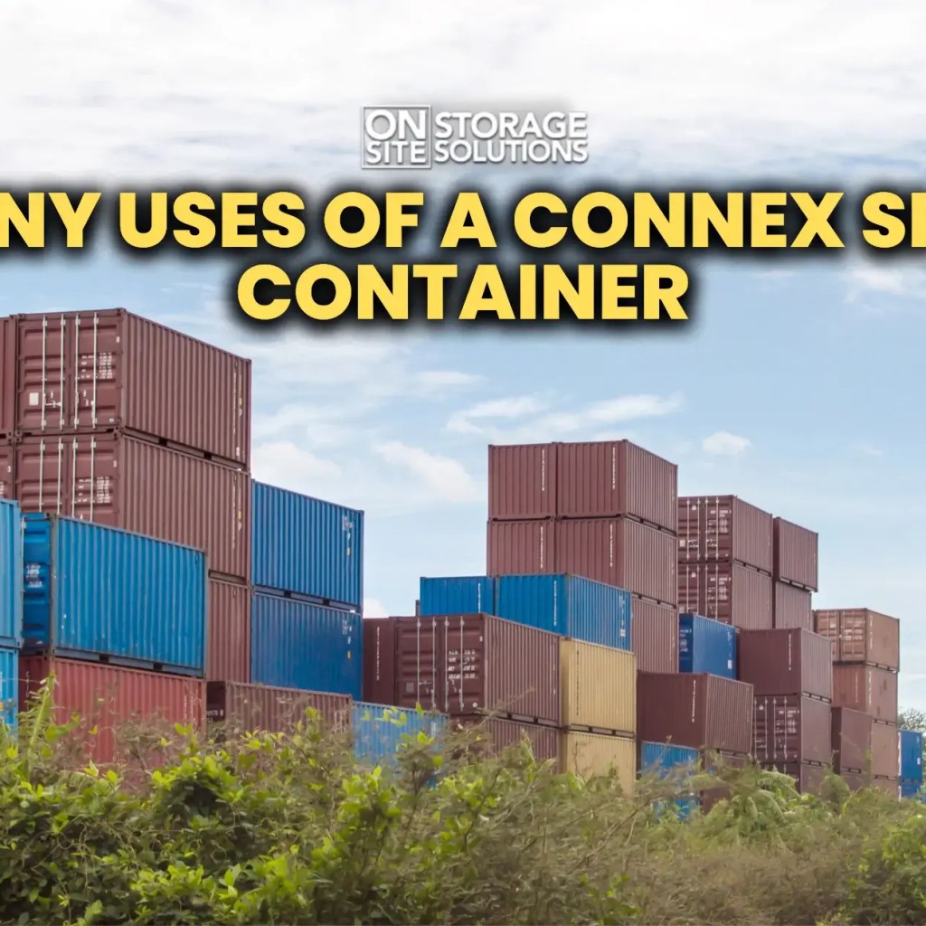 The Many Uses of a Connex Shipping Container