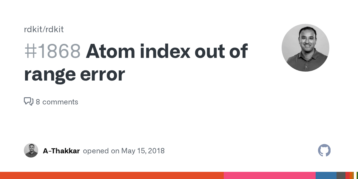 Atom Index Out Of Range Error Issue 1868 Rdkit Rdkit Github