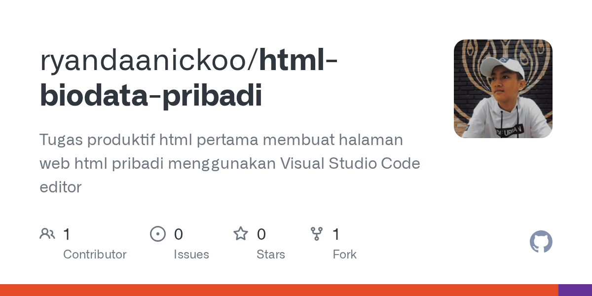 GitHub - ryandaanickoo/html-biodata-pribadi: Tugas produktif html pertama  membuat halaman web html pribadi menggunakan Visual Studio Code editor