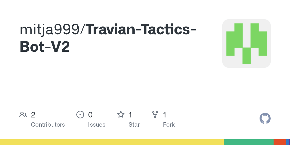 GitHub - mitja999/Travian-Tactics-Bot-V2