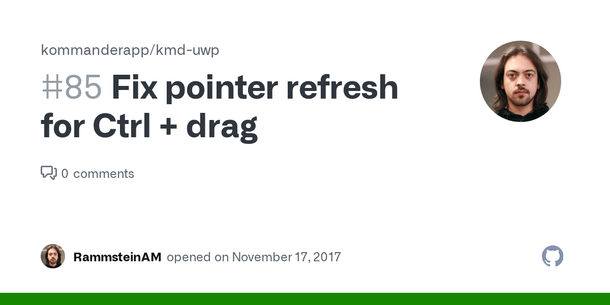 Fix pointer refresh for Ctrl + drag · Issue #85 · kommanderapp/kmd-uwp ·  GitHub