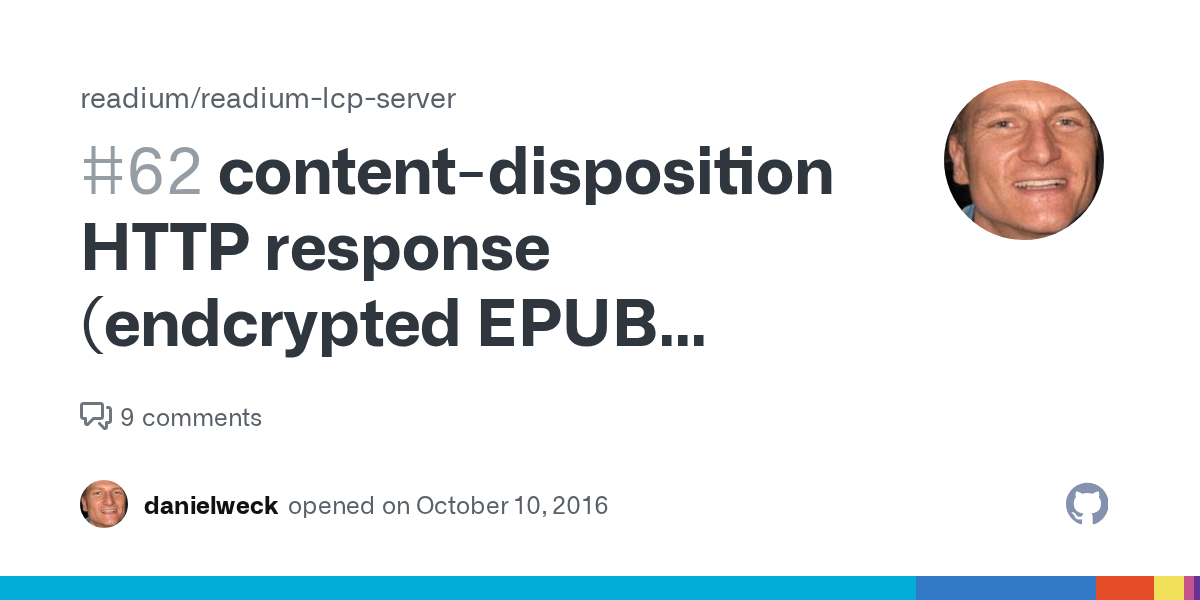 content-disposition HTTP response (endcrypted EPUB download) is missing  Content-Length header · Issue #62 · readium/readium-lcp-server · GitHub
