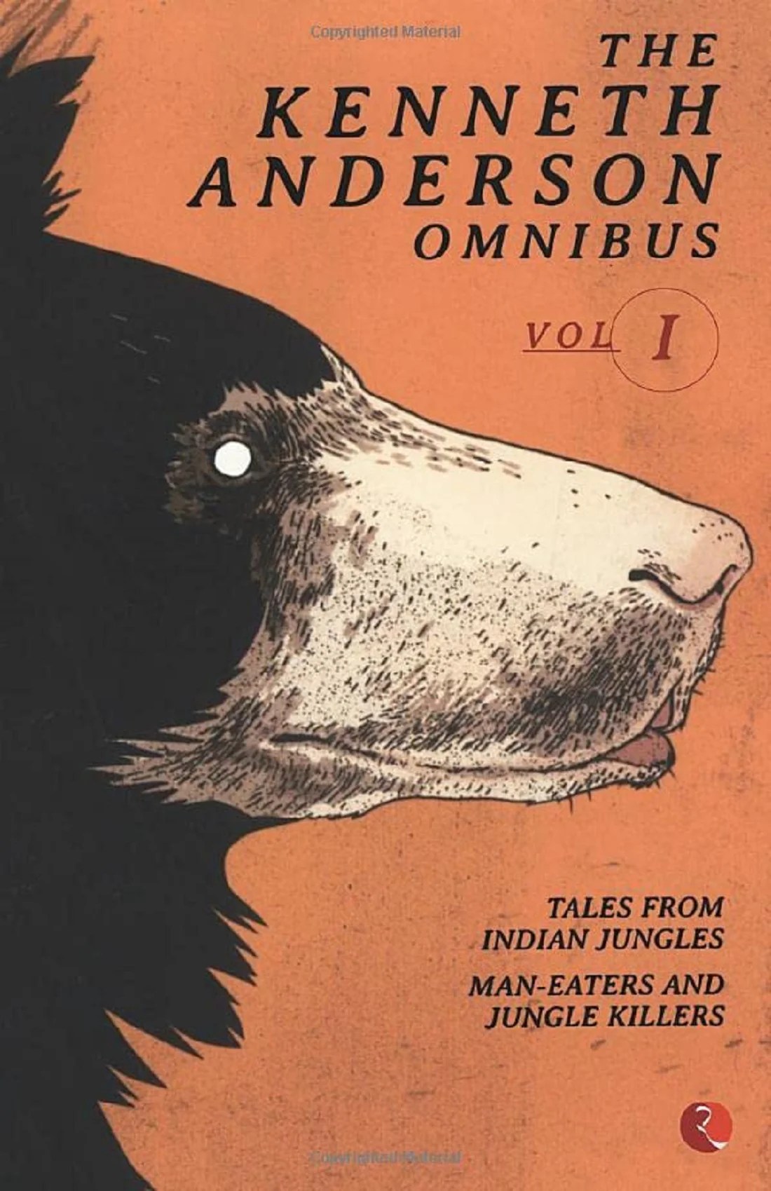 The Kenneth Anderson Omnibus: Vol 1