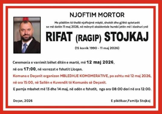 Nesër varroset Rifat Stojkaj, sekretari i AAK-së në Deçan Nesër varroset Rifat Stojkaj, sekretari i AAK-së në Deçan