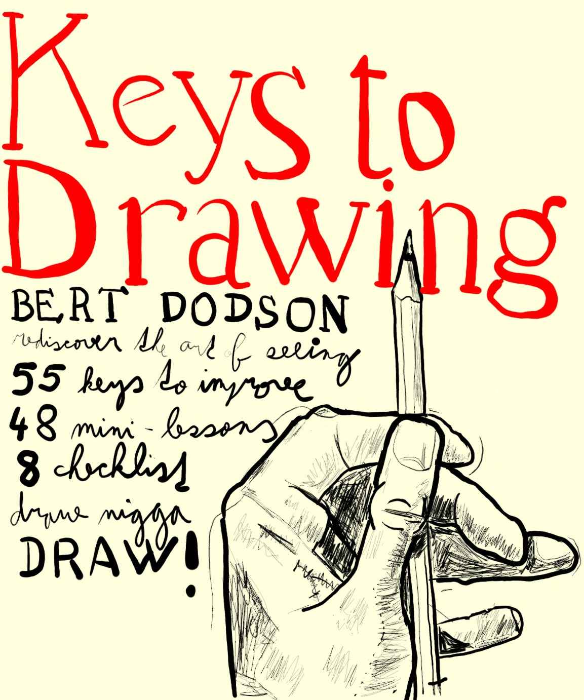 Keys to drawing by bert dodson