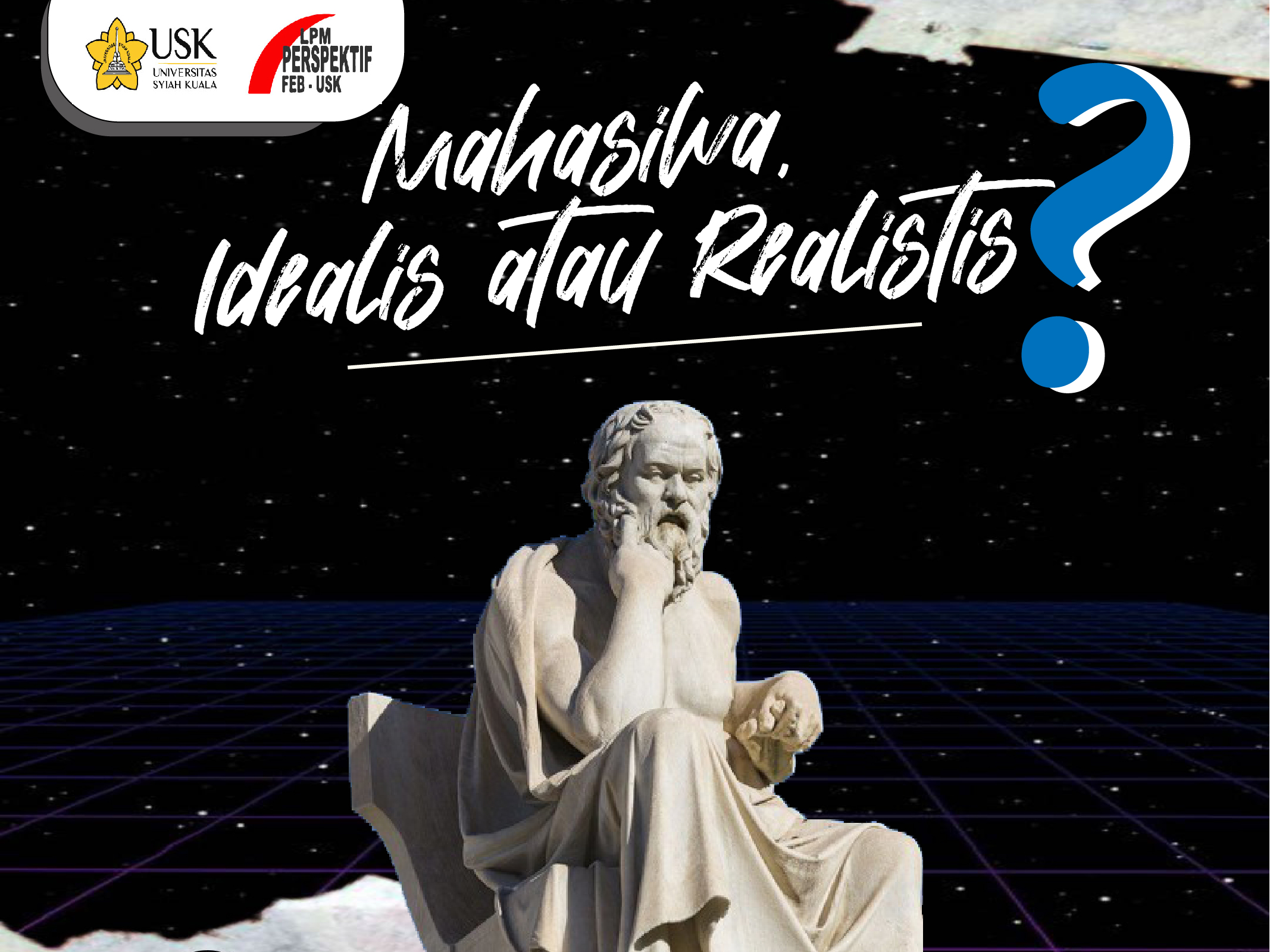 Tipe Mahasiswa: Idealis atau Realistis? – PERSPEKTIF