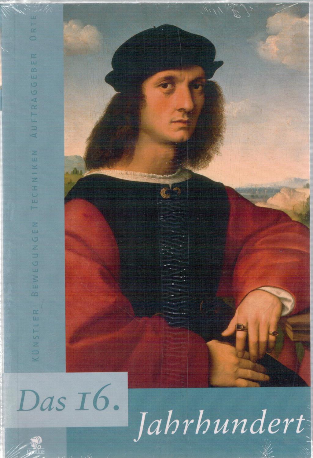 9783936324648 Jahrhunderte Der Kunst Das 16 Jahrhundert Kunstler Bewegungen Techniken Auftraggeber Orte Bd 3 Zuffi Stefano Pichler Karl