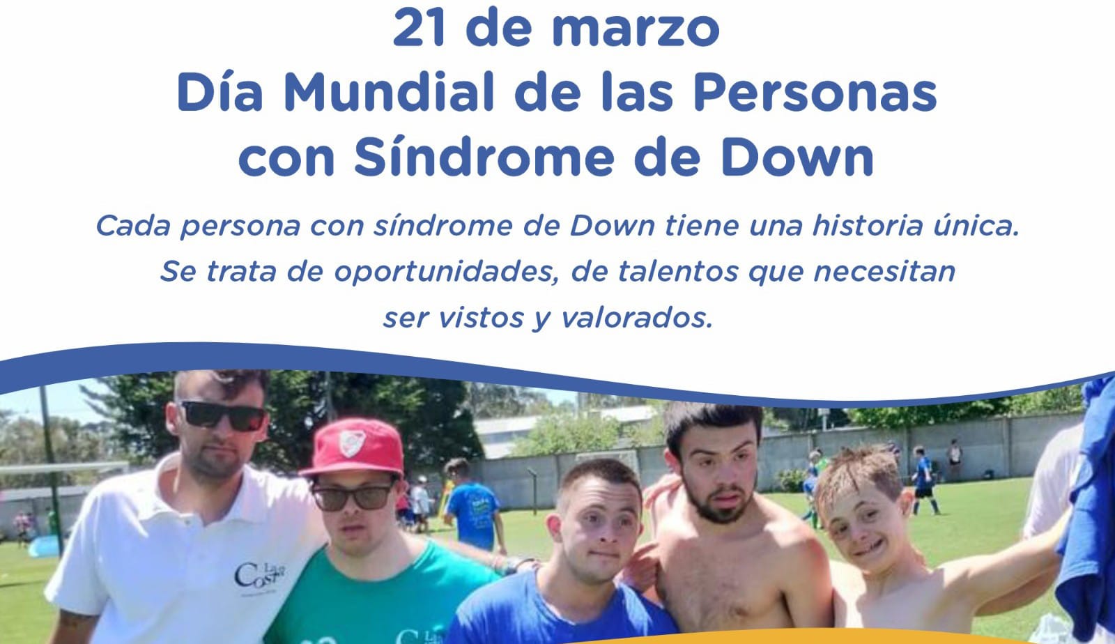 Día Mundial del Síndrome de Down: jornada de conciencia social sobre el acompañamiento e inclusión de las personas con discapacidad