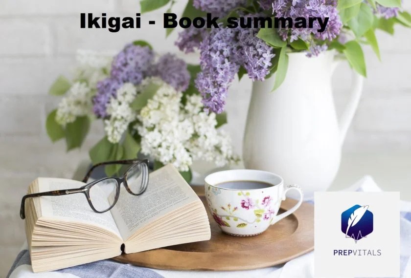Ikigai: The Japanese secret to a long and happy life-Book Summary