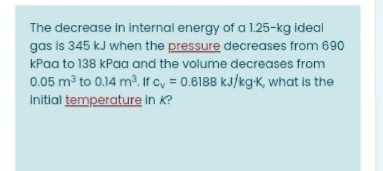 Answered: The decrease in internal energy of a… | bartleby