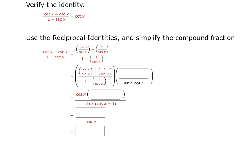 Answered: Verify the identity. cot x - csc x 1-… | bartleby