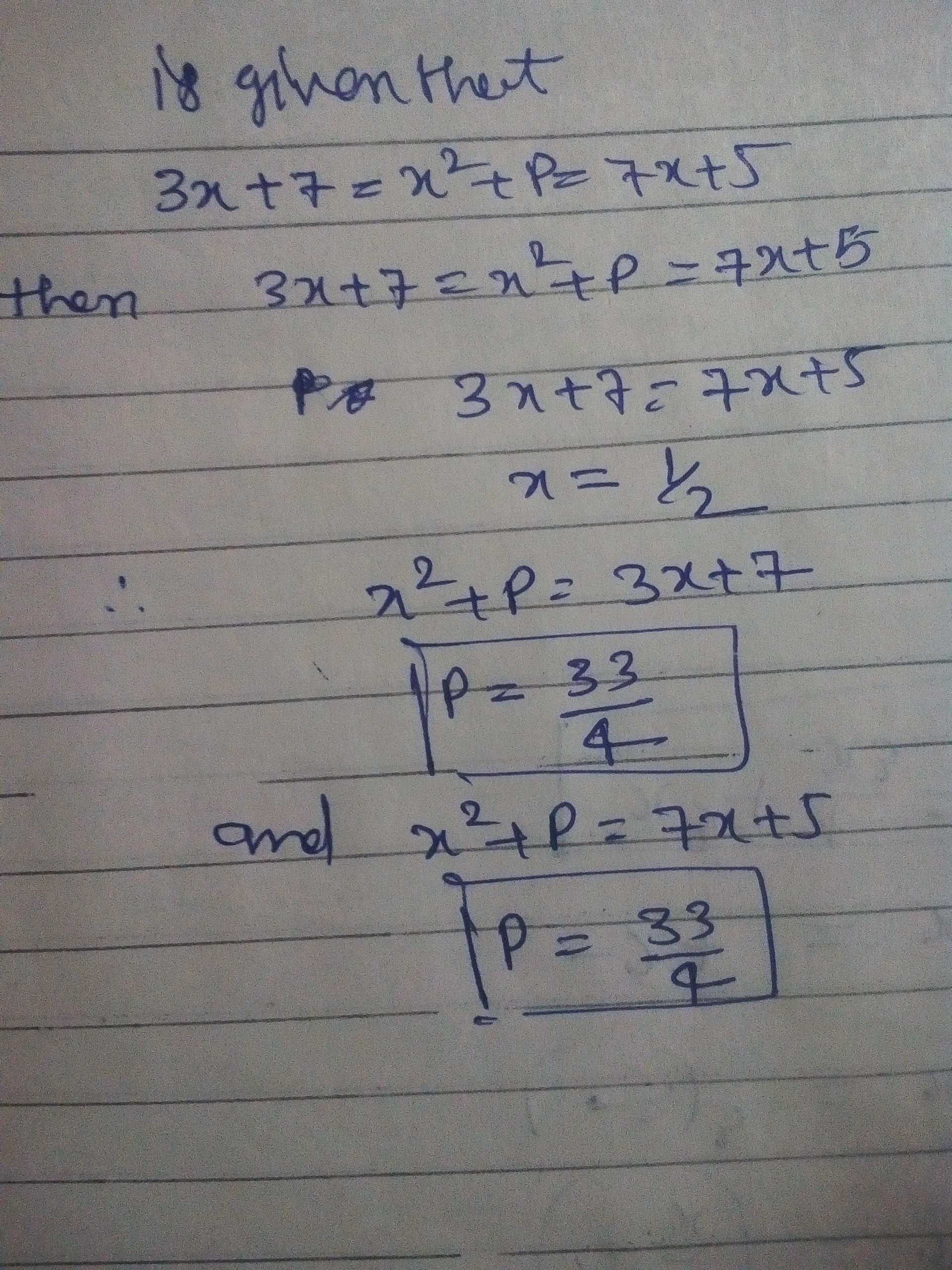 Jika 3x+7 = x²+P = 7x+5, berapakah nilai P? - Quora