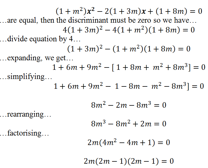 Jika akar-akar (1+m^2) x^2 -2 (1+3m) x + (1+8m) =0 sama, berapakah himpunan  nilai m? - Quora