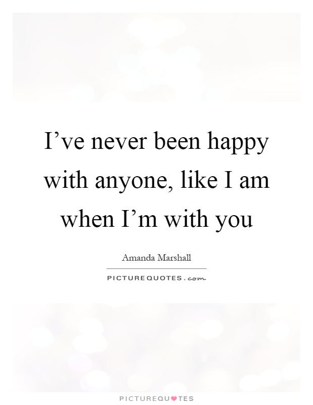Which is correct, &lsquo;I am happy with you&rsquo; or &lsquo;I am happy for you&rsquo;? - Quora