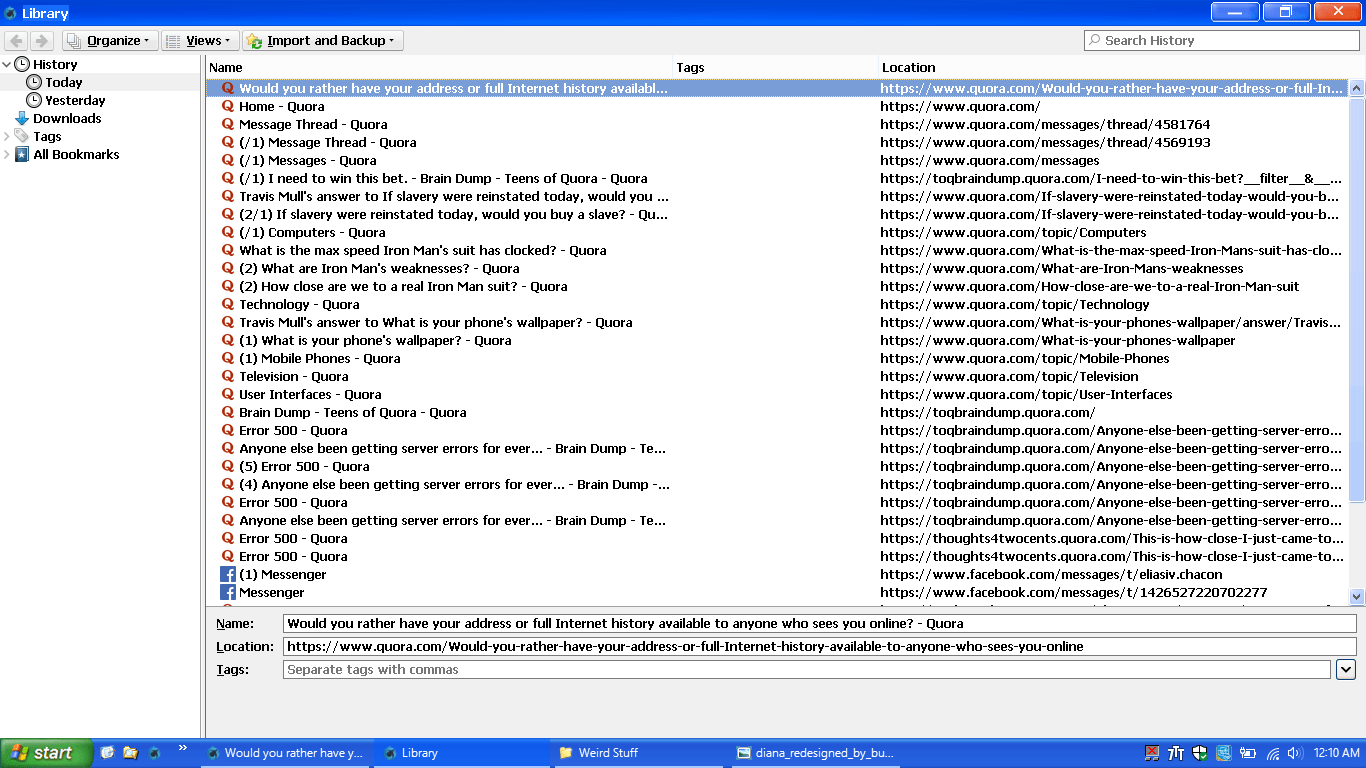 Apakah Anda lebih suka memiliki alamat Anda atau riwayat Internet lengkap  yang tersedia bagi siapa saja yang melihat Anda online? - Quora
