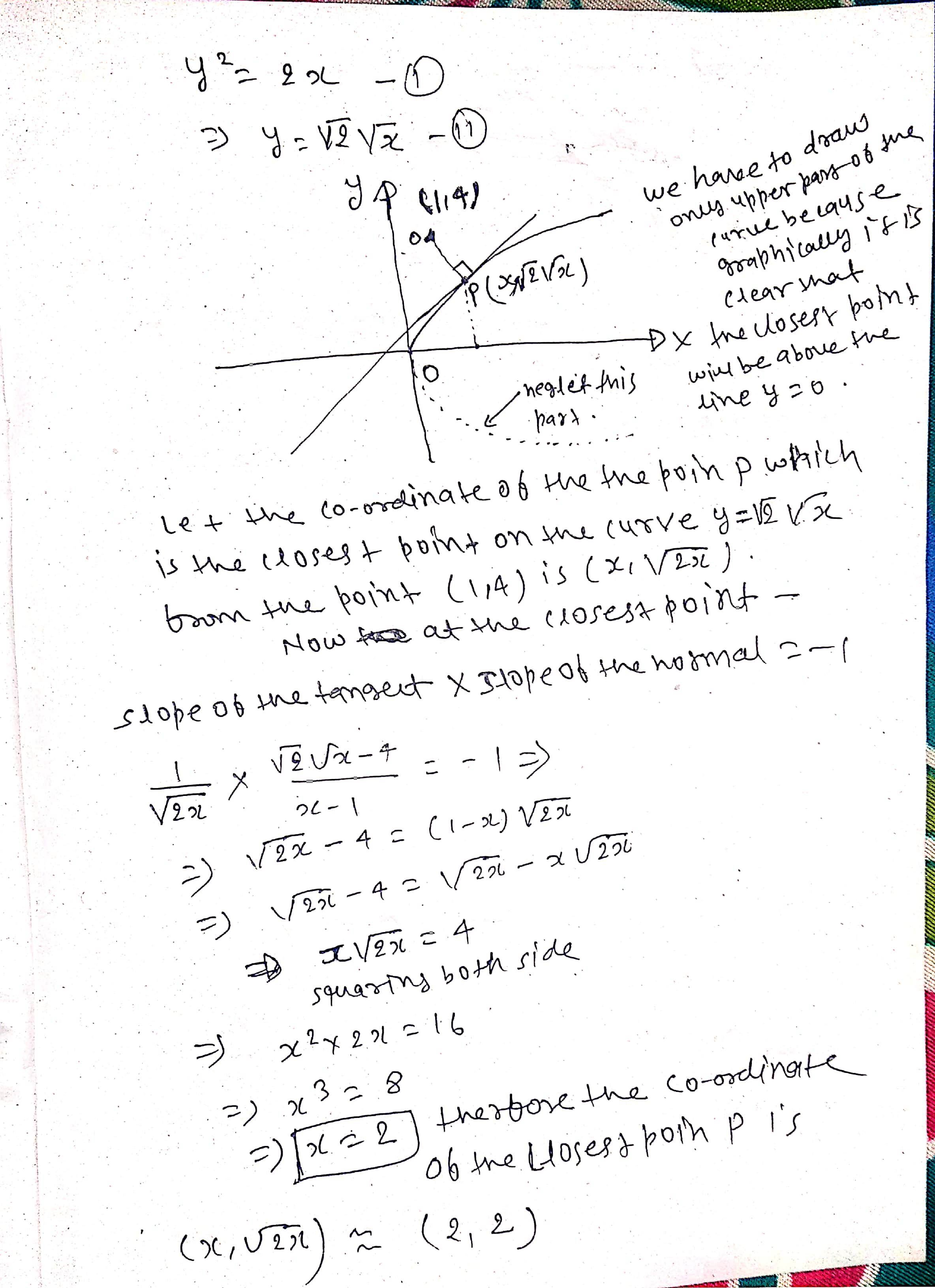 Tentukan titik pada parabola y^2=2x yang terdekat dengan titik (1,4).  Bagaimana saya bisa mendekati ini? - Quora