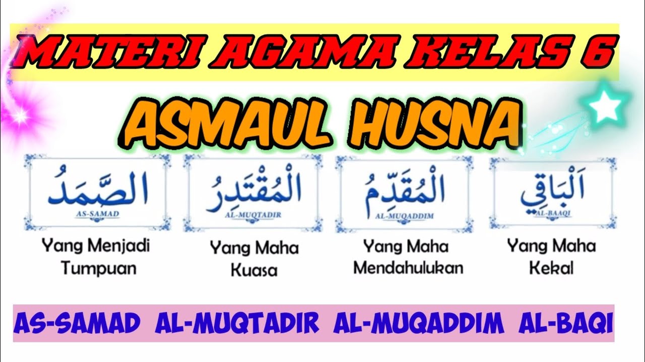 Pembelajaran PAI Kelas 6 &ldquo;Asmaul Husna&rdquo; - Quizizz
