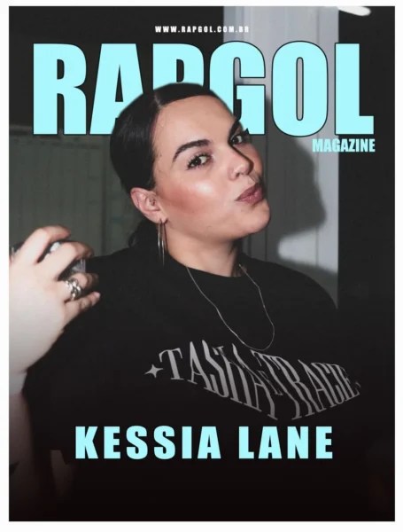 Kessia Lane tem um problema com foto e nos conta porque na nova edição de capa da RapGol Magazine