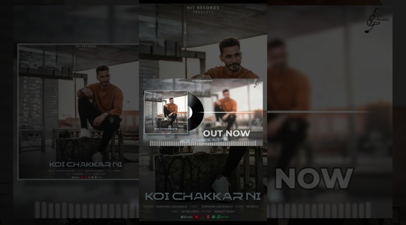 KOI CHAKKAR NI | DARSHAN LAKHEWALA | RD BOYZ | LATEST PUNJABI SONG 2026