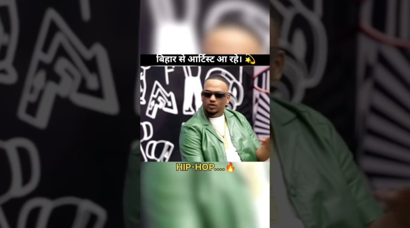 #hiphopmusic mtv hustle💫 sambhata #rap #shortvideo bihar se aa रहे हैं aartist #rapmusichiphop