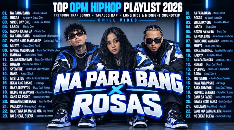TOP OPM HIPHOP PLAYLIST 2026 🔥 | TRENDING TRAP SONGS • LONG RIDE & MIDNIGHT SOUNDTRIP | Chill Vibes
